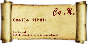 Cselle Mihály névjegykártya
